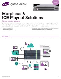 Morpheus ICE Playout Solutions DS-PUB-2-0710A-EN